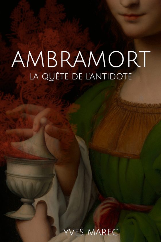 AMBRAMORT – La quête de l’antidote